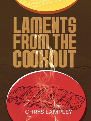 cover image of Laments From the Cookout